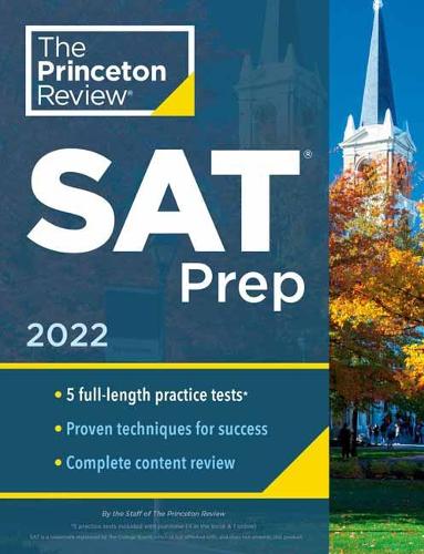 Princeton Review SAT Prep, 2022: 6 Practice Tests + Review &amp; Techniques + Online Tools