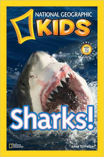 National Geographic Kids Readers: Sharks (National Geographic Kids Readers: Level 2)