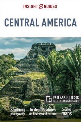 Insight Guides Central America (Travel Guide with Free eBook)