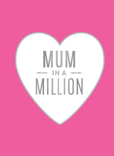 Mum in a Million: The Perfect Gift to Give to Your Mum