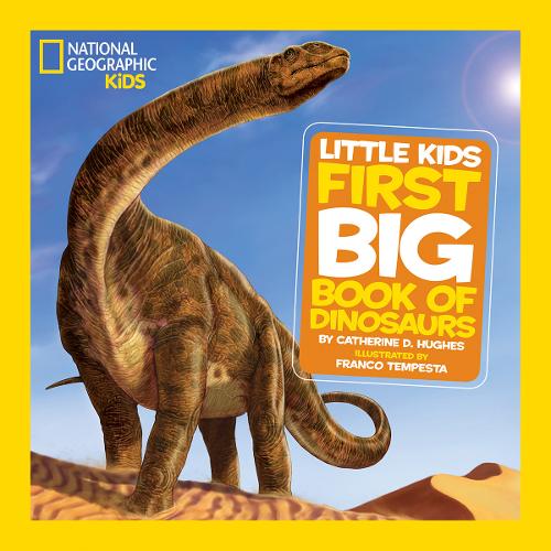 Little Kids First Big Book of Dinosaurs (First Big Book)