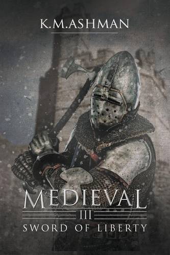 Medieval III - Sword of Liberty