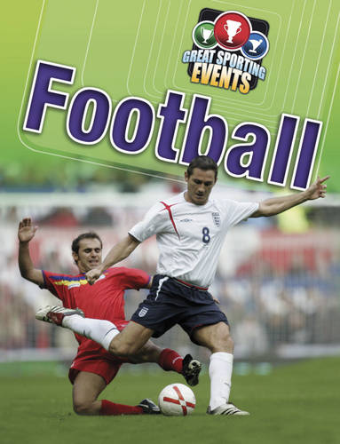Great Sporting Events: Football