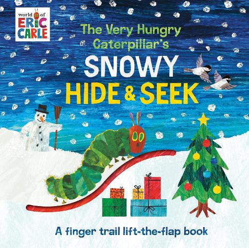The Very Hungry Caterpillar&#39;s Snowy Hide &amp; Seek: A Finger Trail Lift-The-Flap Book