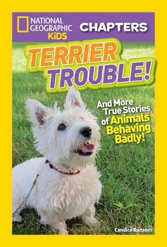 National Geographic Kids Chapters: Terrier Trouble! (National Geographic Kids Chapters )