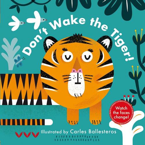 Don&#39;T Wake the Tiger!