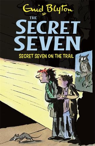 Secret Seven: Secret Seven On The Trail: Book 4