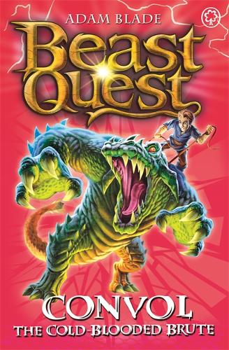Beast Quest: Convol the Cold-blooded Brute: Series 7 Book 1