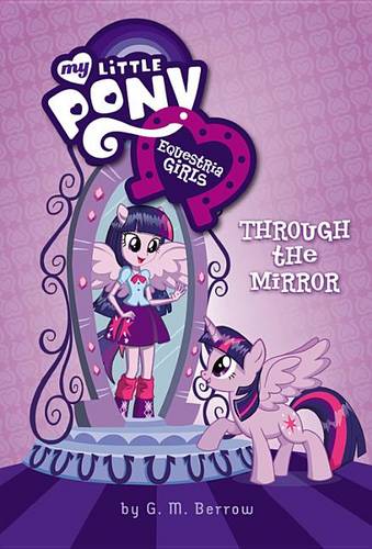 Equestria Girls: Through the Mirror