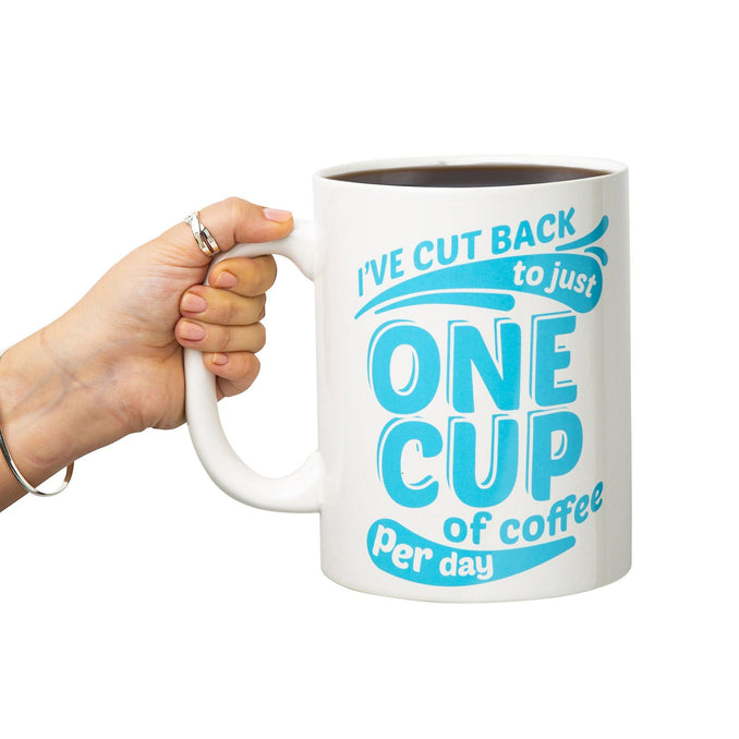 I've Cut Back To Just One Cup Xl Mug