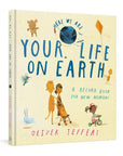 Your Life On Earth : A Record Book for New Humans - Bookazine