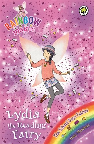 Rainbow Magic: Lydia the Reading Fairy: The School Days Fairies Book 3
