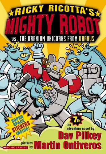 Ricky Ricotta&#39;s Mighty Robot: vs the Uranium Unicorns ...