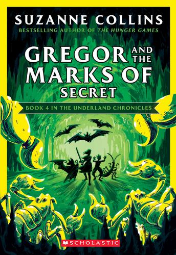 Gregor and the Marks of Secret (Underland Chronicles 