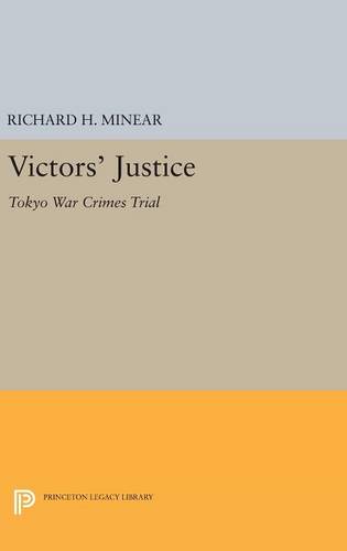 Victors&#39; Justice: Tokyo War Crimes Trial