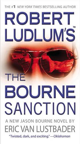 Robert Ludlum&#39;s (Tm) the Bourne Sanction
