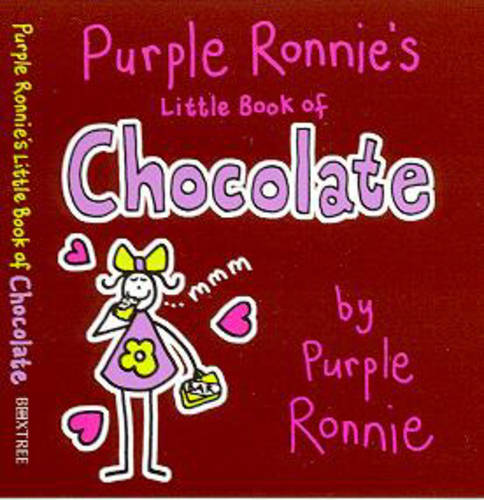 Purple Ronnie&#39;s Little Book of Chocolate