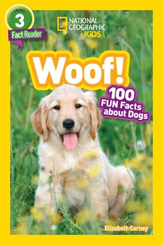 National Geographic Kids Readers: Woof! (National Geographic Kids Readers: Level 3)