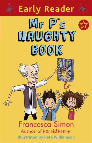 Early Reader: Mr P&#39;s Naughty Book