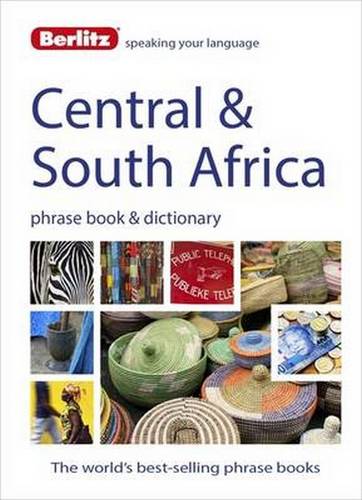 Berlitz Phrase Book &amp; Dictionary Central &amp; South Africa: Portuguese, Tswana, Shona, Afrikaans, French &amp; Swahili