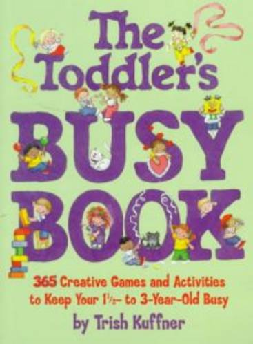 The Toddler&#39;s Busy Book