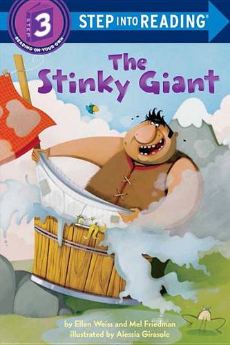 The Stinky Giant: Step Into Reading 3