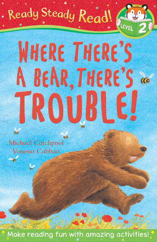 Where There&#39;s A Bear, There&#39;s Trouble!