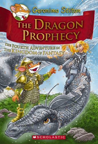 Geronimo Stilton and the Kingdom of Fantasy: Dragon Prophecy (