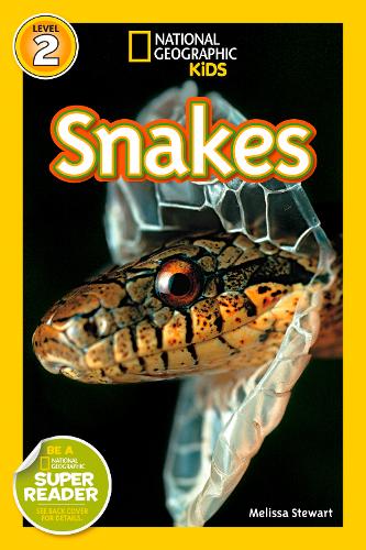 National Geographic Kids Readers: Snakes! (National Geographic Kids Readers: Level 2)