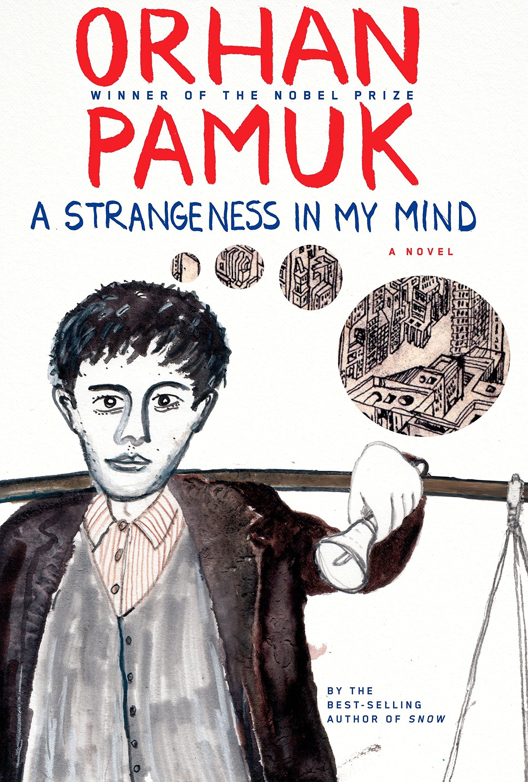 Signed Edition -  A Strangeness in My Mind : A novel