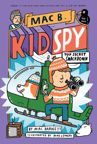 Top Secret Smackdown (Mac B., Kid Spy 