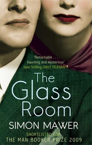 The Glass Room: Shortlisted for the Booker Prize
