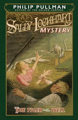 The Tiger in the Well: A Sally Lockhart Mystery