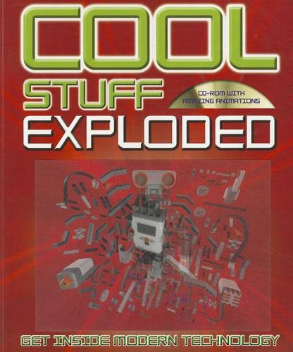 Cool Stuff Exploded: Get Inside Modern Technology
