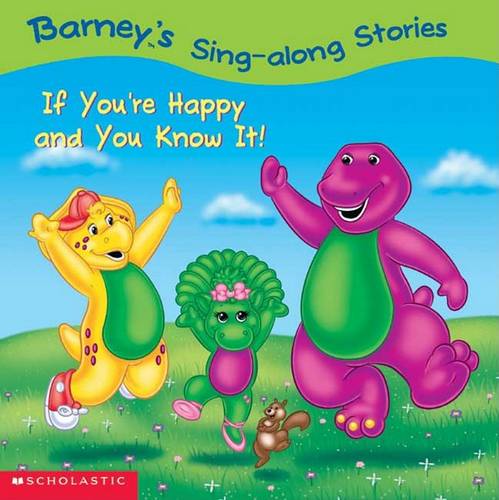 Barney&#39;s Sing-Along Stories: If You&#39;re Happy and You Know It!
