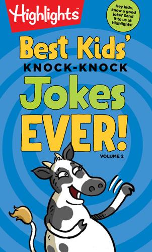 Best Kids&#39; Knock-Knock Jokes Ever! Volume 2