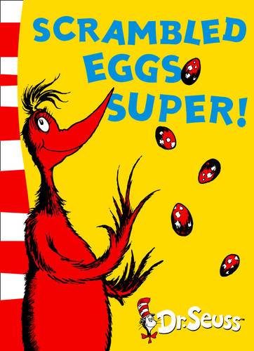 Scrambled Eggs Super!: Yellow Back Book (Dr. Seuss - Yellow Back Book)