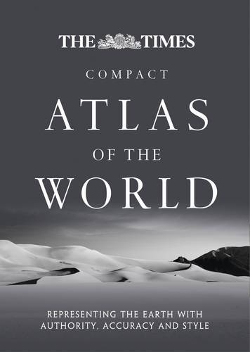 The Times Compact Atlas of the World [Sixth Edition]