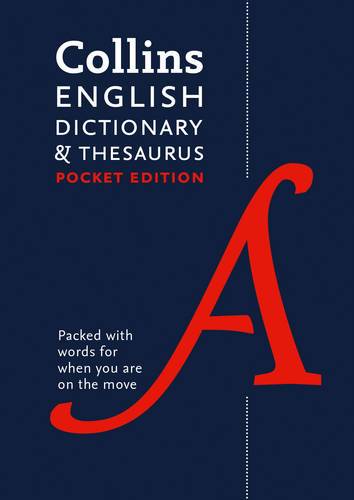 Collins English Pocket Dictionary and Thesaurus: The perfect portable dictionary and thesaurus