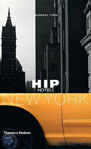 Hip Hotels: New York: Travel Format