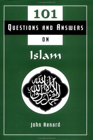 101 Questions and Answers on Islam: 2002