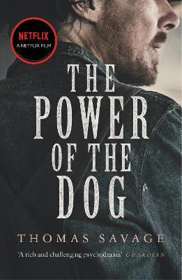  The Power of the Dog : Thomas Savage