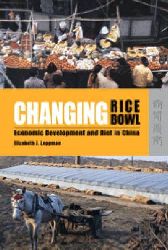 Changing Rice Bowl - Economic Development and Diet in China