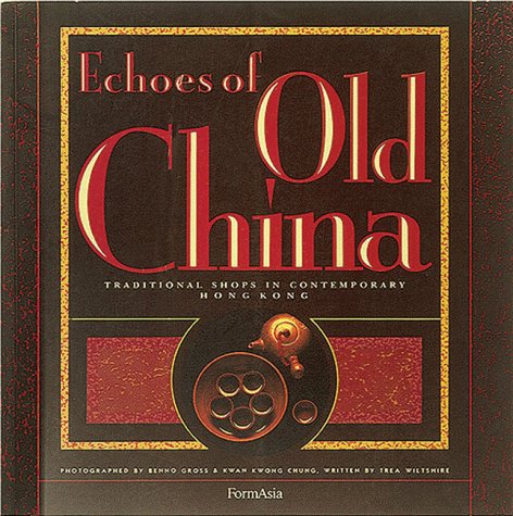 Echoes Of Old China | Bookazine HK
