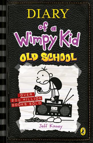 Diary of a Wimpy Kid: Old School (Book 10) by jeff kinney - Bookazine