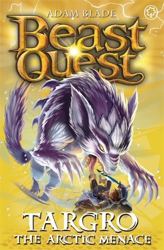 Beast Quest: Targro the Arctic Menace: Series 13 Book 2