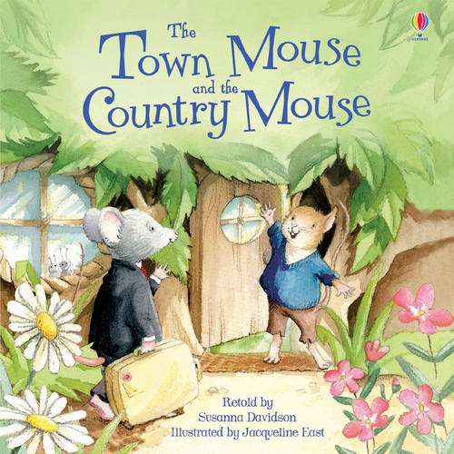 The Town Mouse &amp; the Country Mouse