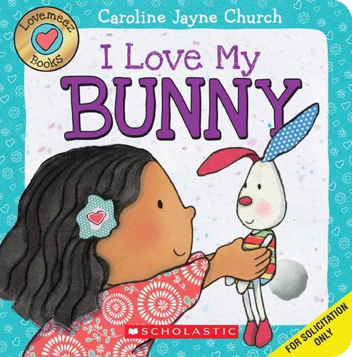 Lovemeez: I Love My Bunny