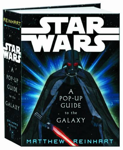 &quot;Star Wars&quot;: A Pop-up Guide to the Galaxy
