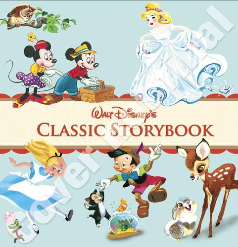 Walt Disney&#39;s Classic Storybook